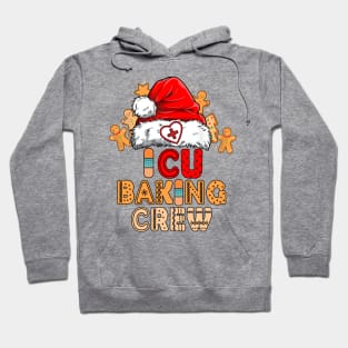 ICU Nurse Merry Christmas Gingerbread Nurse Baking Crew Holiday Hoodie